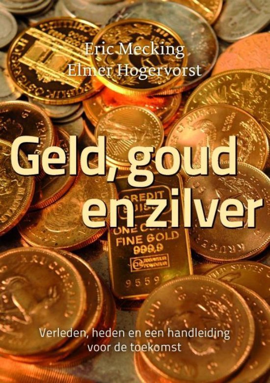 Geld, goud en zilver book cover